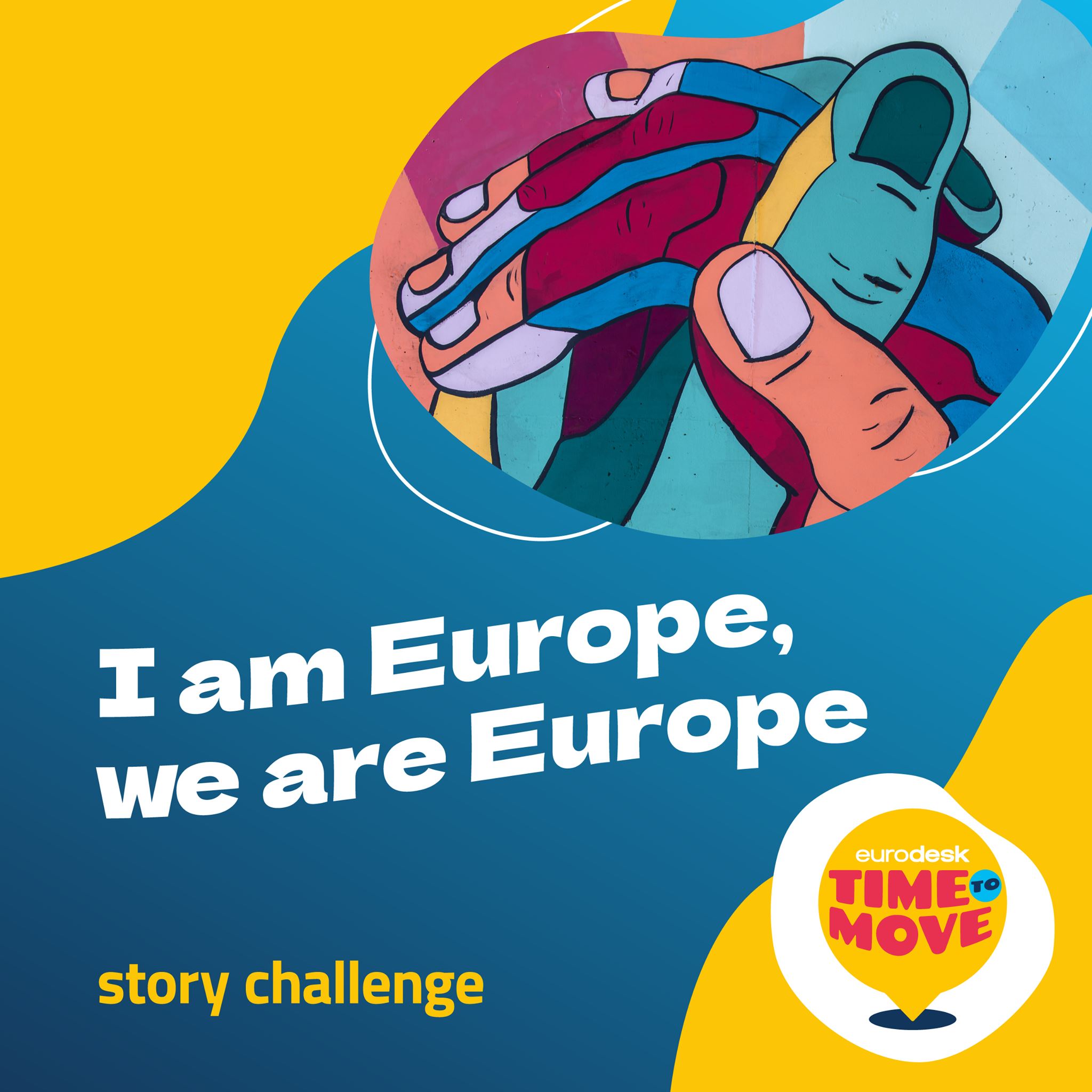 Concorso Letterario Challenge Time To Move "I am Europe, We are Europe" - Scade il 3 Ottobre 2021