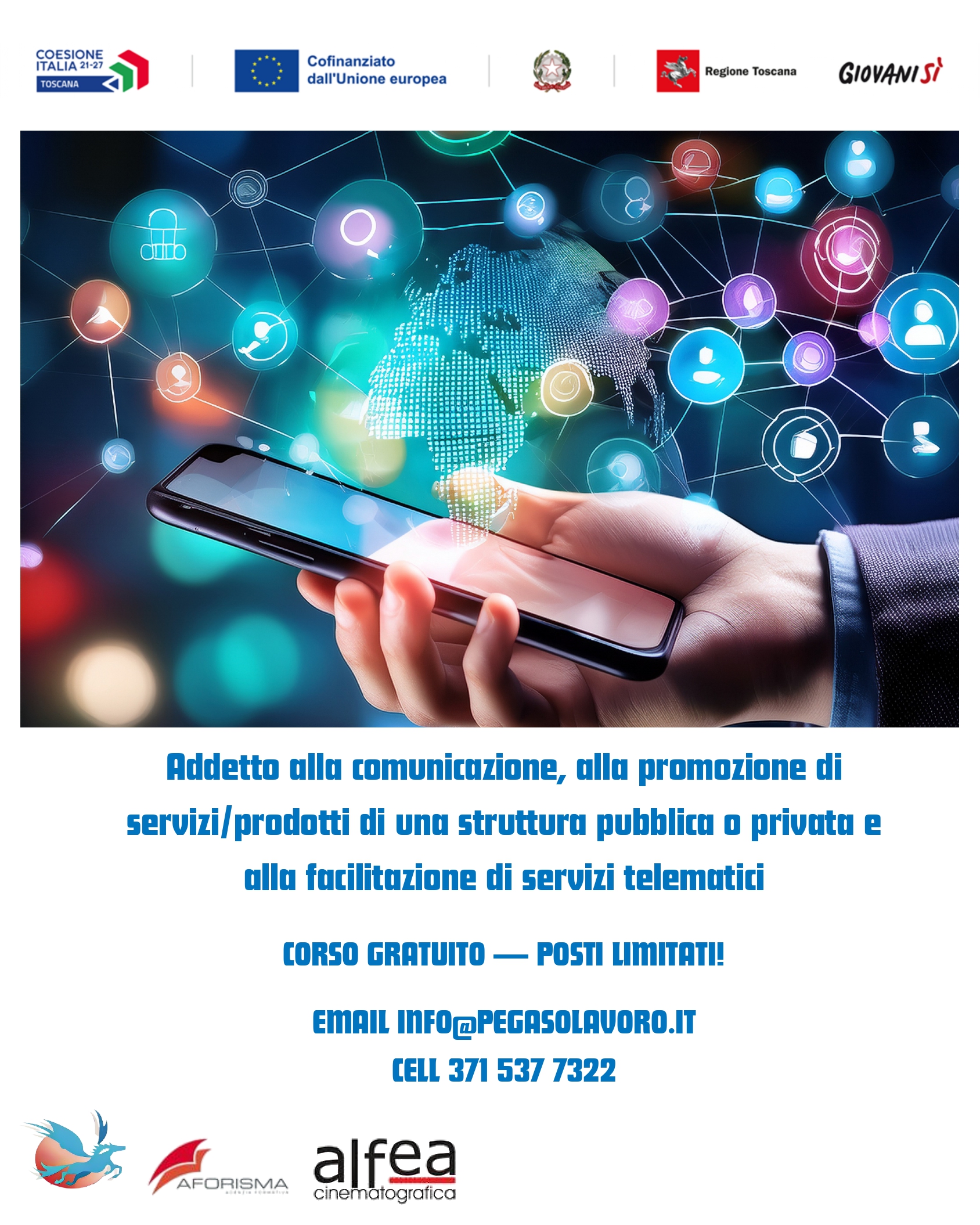 Addetto alla comunicazione, alla promozione di servizi/prodotti di una struttura pubblica o privata e alla facilitazione di servizi telematici