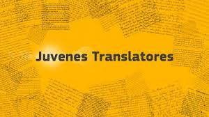 Juvenes Translatores - Concorso di traduzione per le scuole - scadenza 20 ottobre 2019